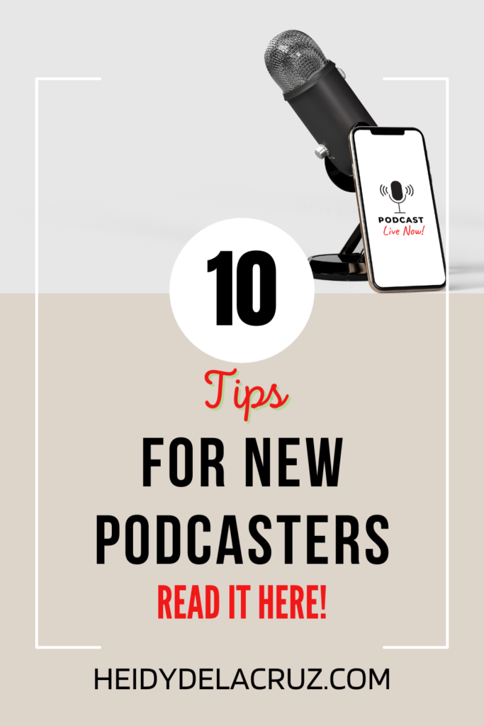 graphic that says 10 tips for new podcasters