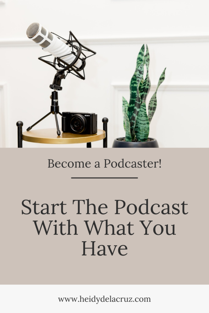 Graphic that says Start The Podcast