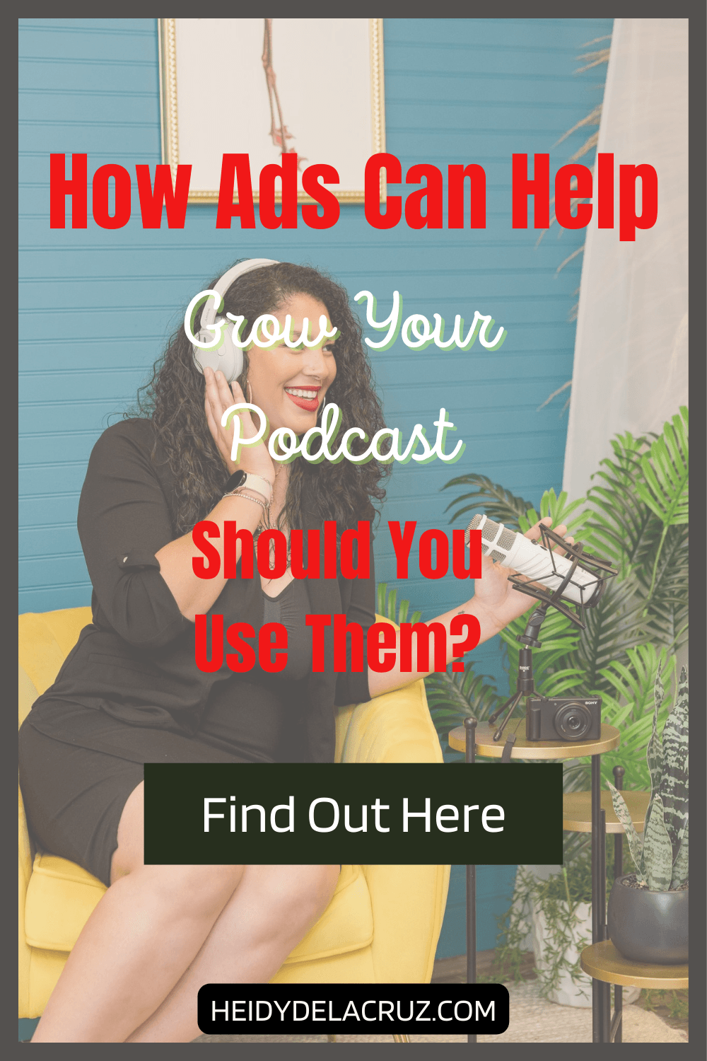 How Ads Can Help Grow Your Podcast: Should You Use Them?