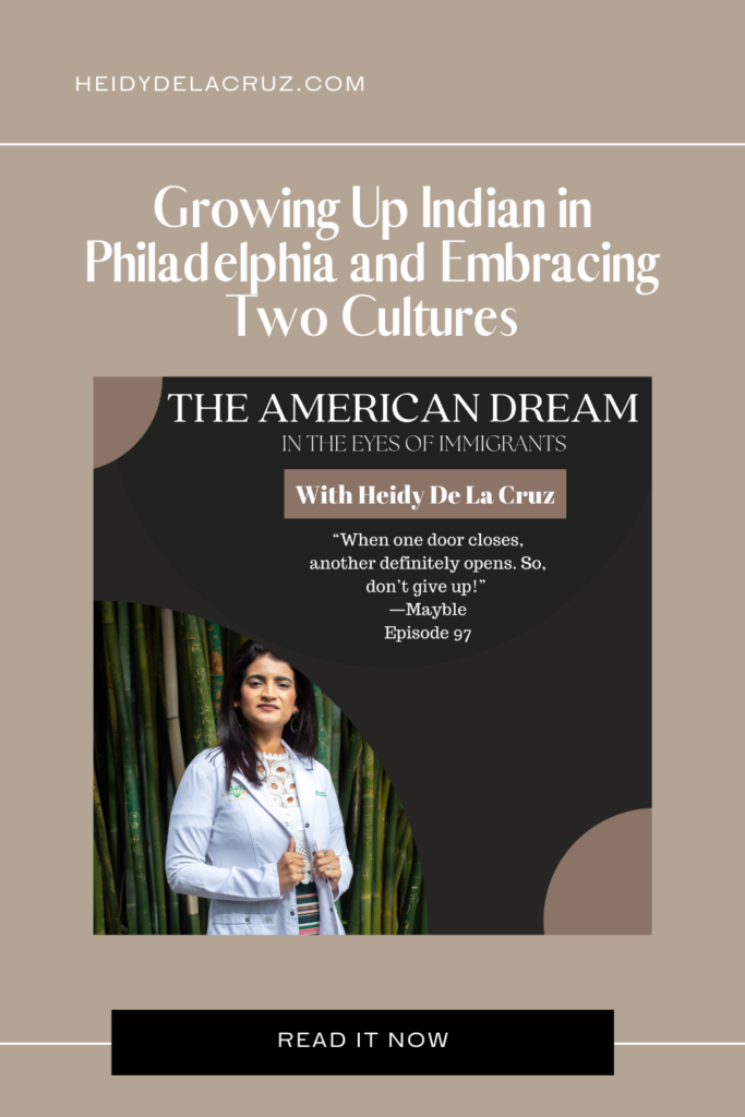 graphic that says Growing Up Indian in Philadelphia and Embracing Two Cultures
